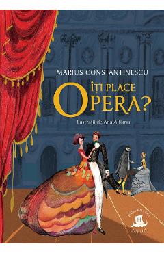 Carte Iti place opera? - Marius Constantinescu editura Marius Constantinescu