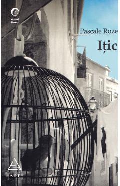 Carte Itic - Pascale Roze editura Pascale Roze