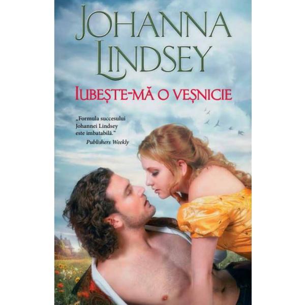 Carte Iubeste-ma o vesnicie - johanna lindsey