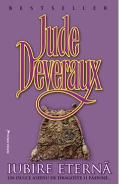 Carte Iubire eterna - Jude Deveraux editura Jude Deveraux