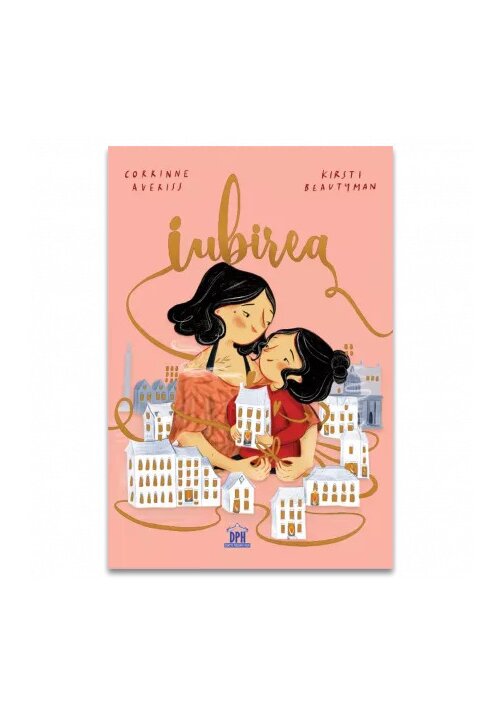 Carte Iubirea editura Didactica Publishing House