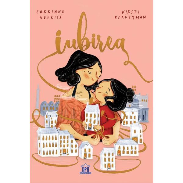 Carte Iubirea - Corrinne Averiss