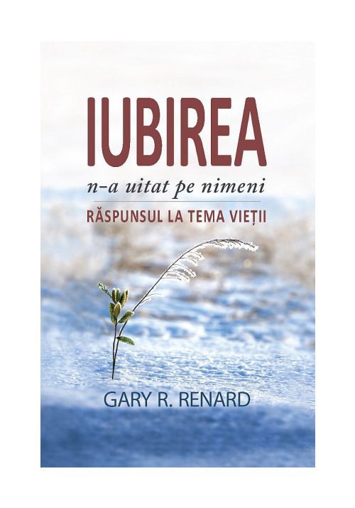 Carte Iubirea n-a uitat pe nimeni editura Adevar Divin
