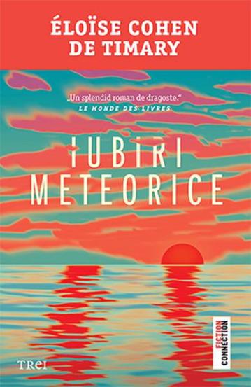 Carte Iubiri meteorice editura Trei