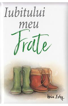 Carte Iubitului meu frate Ed.2017 editura -