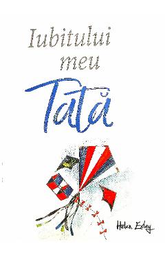 Carte Iubitului meu tata ed.2018 - Helen Exley editura -