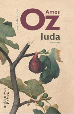 Carte Iuda - Amos Oz editura Amos Oz