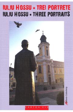 Carte Iuliu Hossu - Trei portrete/Three portraits - Ovidiu Ghitta