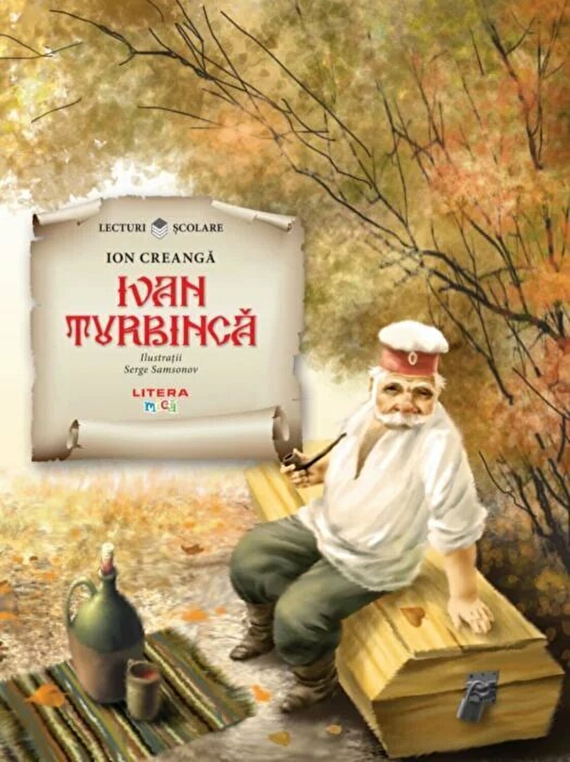 Carte Ivan Turbinca autor Ion Creanga editura Litera