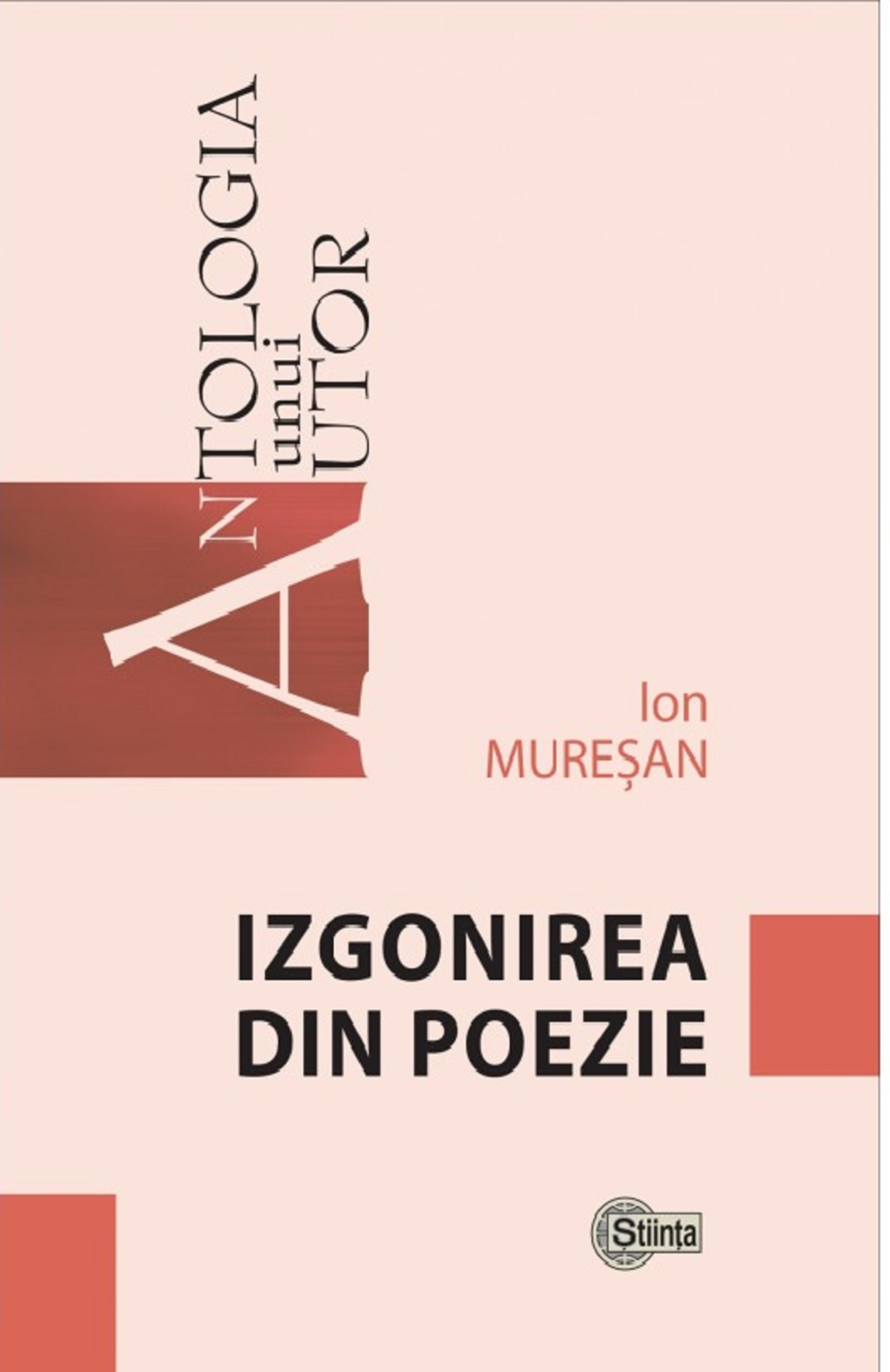 Carte Izgonirea din poezie autor Ion Muresan editura Stiinta