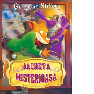 Carte Jacheta misterioasa Autor Geronimo Stilton