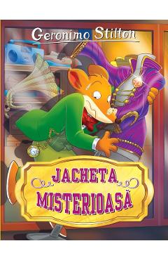 Carte Jacheta misterioasa - Geronimo Stilton editura Geronimo Stilton