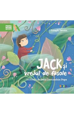 Carte Jack si vrejul de fasole - Joseph Jacobs editura Joseph Jacobs