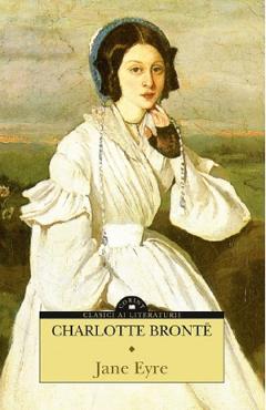 Carte Jane Eyre - Charlotte Bronte editura Charlotte Bronte