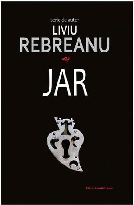 Carte Jar autor Liviu Rebreanu editura Cartex