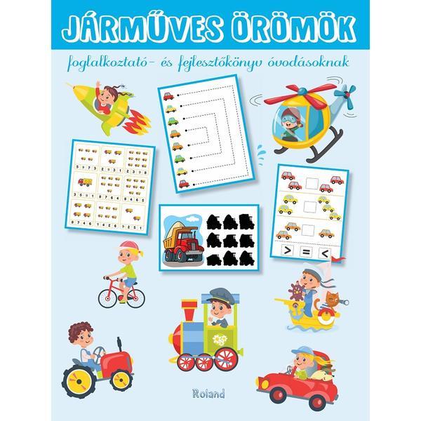 Carte Jarmuves oromok. Bucurii cu masinute