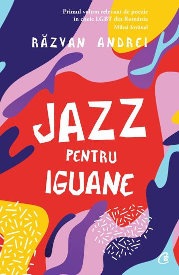 Carte Jazz pentru iguane editura Curtea Veche