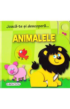Carte Joaca-te si descopera... Animalele editura -