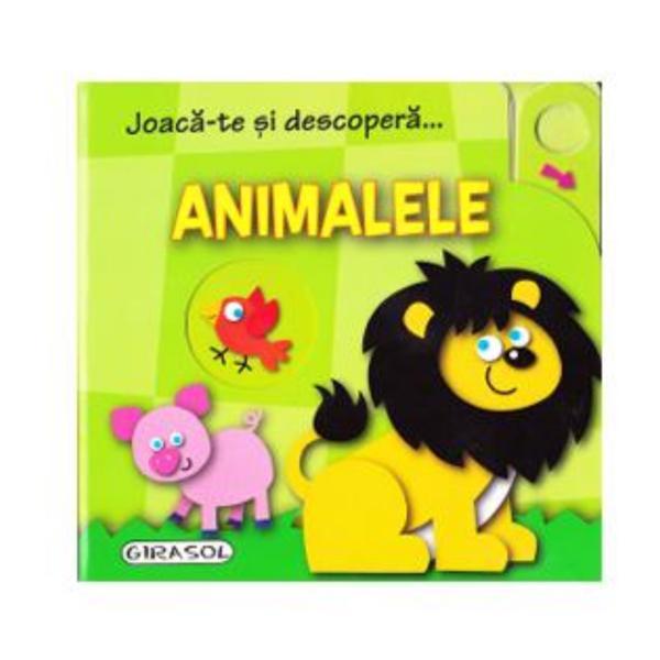 Carte Joaca-te si descopera... Animalele