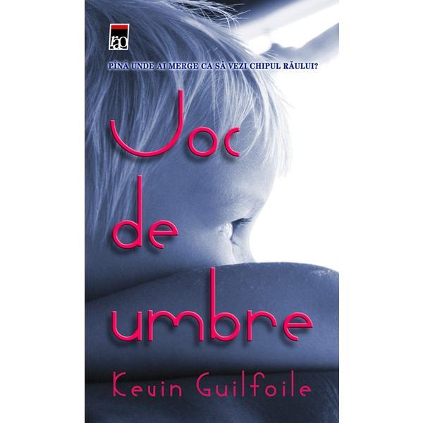 Carte Joc de umbre - Keuin Guilfoile