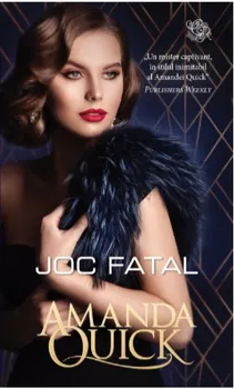 Carte Joc fatal/Amanda Quick editura Lira