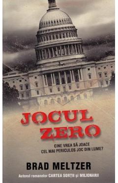 Carte Jocul Zero - Brad Meltzer editura Brad Meltzer