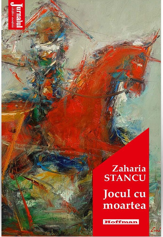 Carte Jocul cu moartea autor Zaharia Stancu editura Hoffman