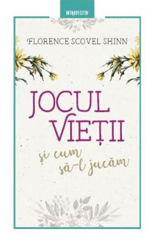 Carte Jocul vieții și cum să-l jucăm - Florence Scovel Shinn editura Litera