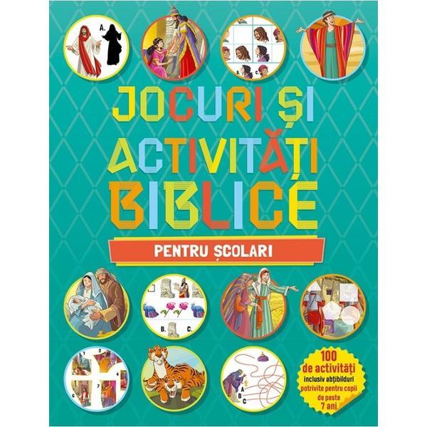 Carte Jocuri si activitati biblice pentru scolari