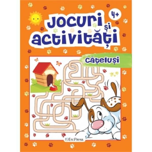 Carte Jocuri si activitati cu catelusi