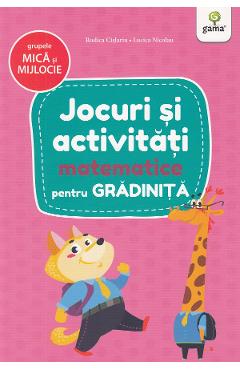 Carte Jocuri si activitati matematice pentru grupele mica si mijlocie - Rodica Cislariu