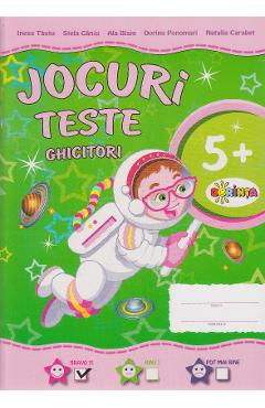 Carte Jocuri. Teste. Ghicitori 5 Ani+ - Inesa Tautu editura Dorina Ponomari