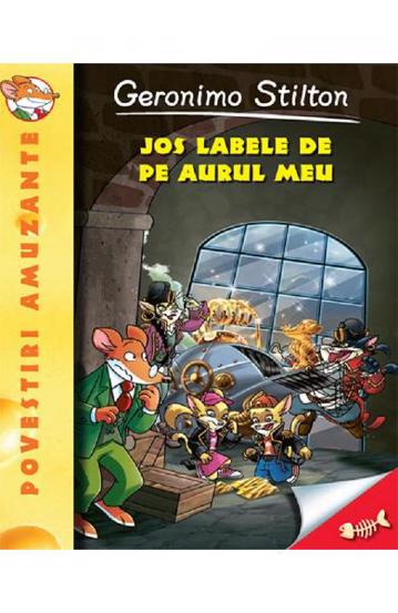Carte Jos labele de pe aurul meu! editura Rao