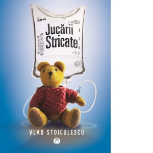 Carte Jucarii Stricate Autor Vlad Stoiculescu