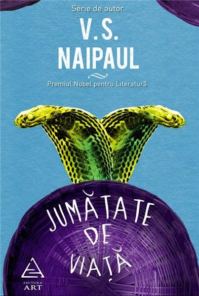 Carte Jumatate de viata autor V.S. Naipaul editura Art