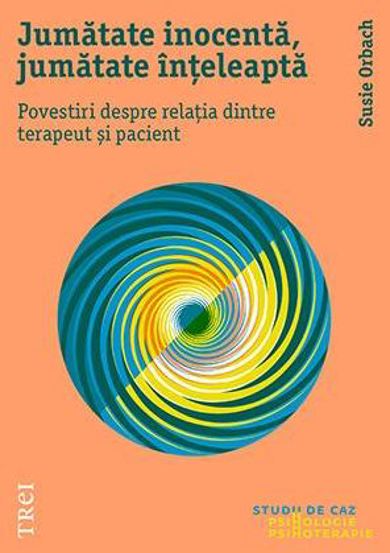 Carte Jumatate inocenta jumatate inteleapta editura Trei