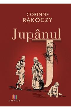 Carte Jupanul - Corinne Rakoczy editura Corinne Rakoczy