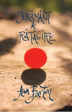 Carte Juramant de ratacire - Ana Barton editura Ana Barton