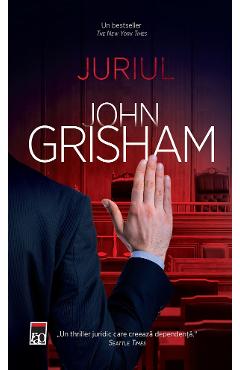 Carte Juriul - John Grisham editura John Grisham