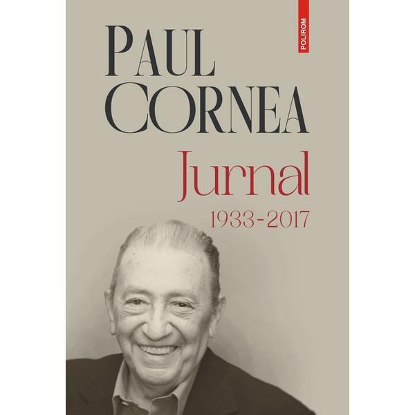 Carte Jurnal (1933-2017) - Paul Cornea