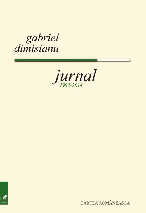Carte Jurnal autor Gabriel Dimisianu editura Cartea Romaneasca