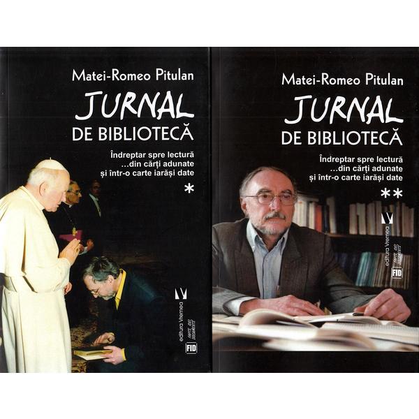 Carte Jurnal de biblioteca Vol.1+2 - Matei-Romeo Pitulan