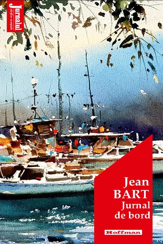 Carte Jurnal de bord autor Jean Bart editura Hoffman