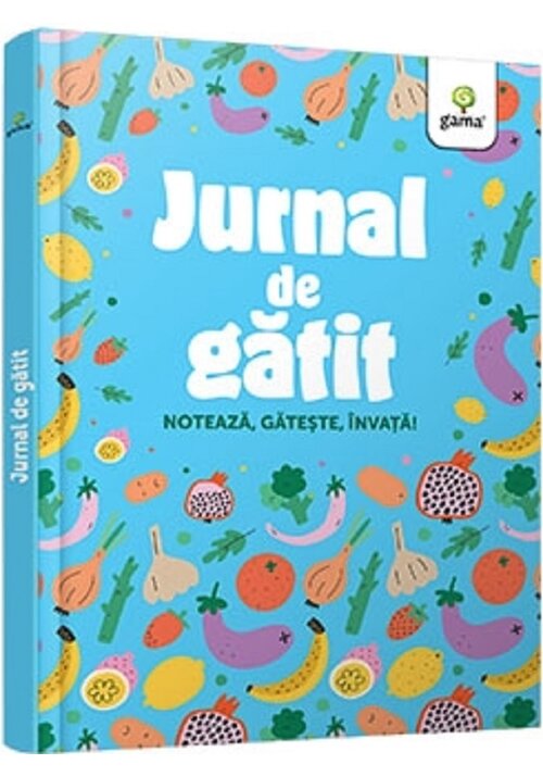 Carte Jurnal de gatit editura Gama