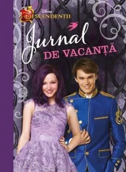 Carte Jurnal de vacanta. Descendentii/*** editura Litera
