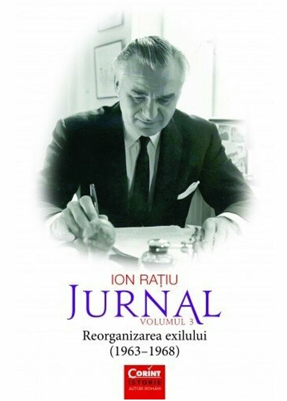 Carte Jurnal. Volumul III autor Ion Ratiu editura Corint