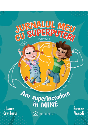 Carte Jurnalul meu cu superputeri VOL. 1 editura Bookzone