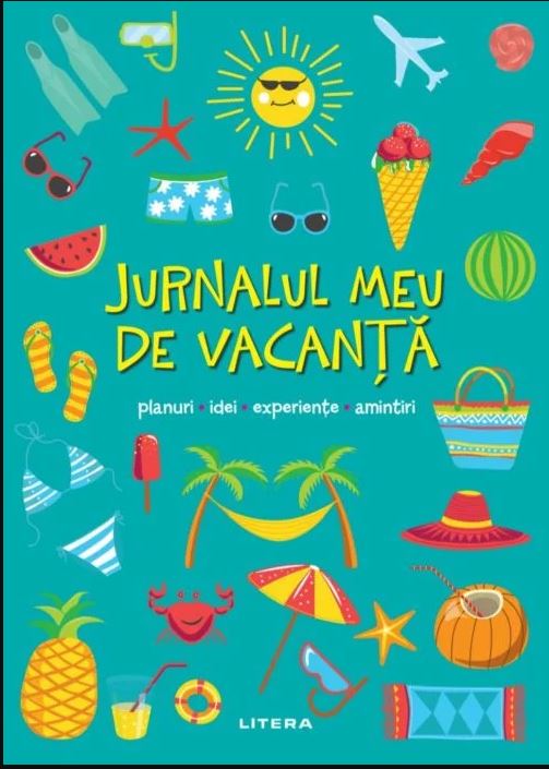Carte Jurnalul meu de vacanta   editura Litera