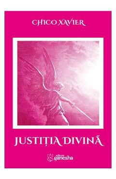 Carte Justitia Divina - Chico Xavier editura Chico Xavier