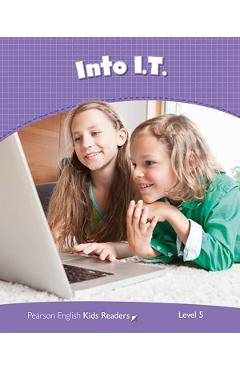 Carte Kids Readers Into IT Level 5 - Laura Miller editura Laura Miller